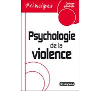 Psychologie de la violence - Collectif - Studyrama Eds - broché - Essai