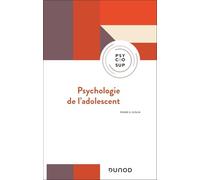Psychologie de l'adolescent - 5e éd.