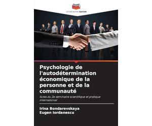 Psychologie de l'autodétermination économique de la personne et de la communauté