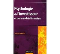 Psychologie de l'investisseur et des marchés financiers