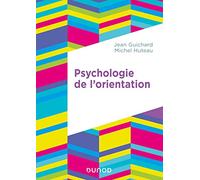 Psychologie de l'orientation - 2e éd.
