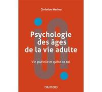Psychologie des âges de la vie adulte Christian Heslon (Auteur)