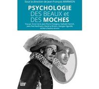 Psychologie des beaux et des moches Jean-François Marmion (Auteur)