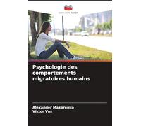 Psychologie des comportements migratoires humains