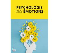 Psychologie des émotions