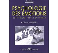 Psychologie des émotions : Confrontation et évitement