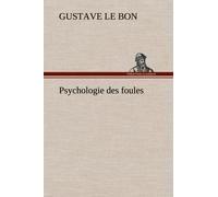 Psychologie Des Foules