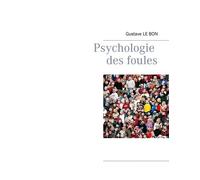 Psychologie Des Foules