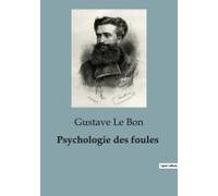 Psychologie Des Foules