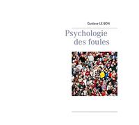 Psychologie Des Foules