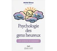 Psychologie des gens heureux 3éme édition