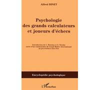 Alfred Binet – Psychologie des grands calculateurs et joueurs d'échecs – Essai – Broché