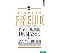 Psychologie Des Masses Et Analyse Du Moi