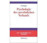 Psychologie des persönlichen Verkaufs Nerdinger, Friedemann W. (Auteur)
