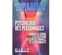 Psychologie des personnages: Comment le cinéma et la télévision utilisent les troubles de la personnalité