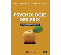 Psychologie des prix Le pricing comportemental - Florent Jacquet - De Boeck Supérieur - broché - Manuel