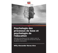 Psychologie des processus de base et psychologie de l'éducation