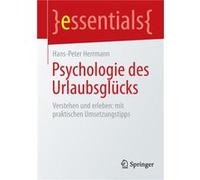 Psychologie des Urlaubsglucks - HansPeter Herrmann - SpringerVerlag Berlin and Heidelberg GmbH amp Co. KG - Livre en Allemand - Paperback HansPeter HerrmannHansPeter Herrmann (Auteur)