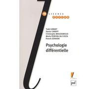 Psychologie différentielle Todd Lubart (Auteur), Christophe Mouchiroud (Auteur), Maria Pereira Fradin (Auteur), Xavier Caroff (Auteur), Franck Zenasni (Auteur)
