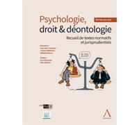 Psychologie, droit & déontologie Recueil de textes normatifs et jurisprudentiels - Édition 2025-2026 - Jean-Marc Hausman - Anthemis - broché - Etude