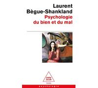 Psychologie Du Bien Et Du Mal