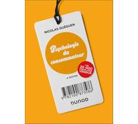 Psychologie du consommateur - 4e éd.