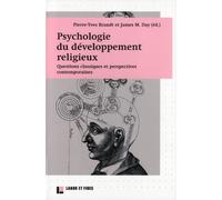 Psychologie du développement religieux: Questions classiques et perspectives contemporaines