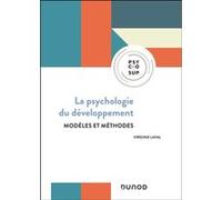 Psychologie du développement - 4e éd.: Modèles et méthodes