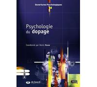 Psychologie du dopage 2016 - Collectif - De Boeck Supérieur - broché - Etude