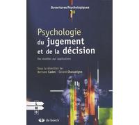 Psychologie Du Jugement Et De La Décision - Des Modèles Aux Applications