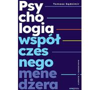 Psychologie du manager moderne 3ème édition