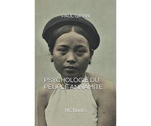 PSYCHOLOGIE DU PEUPLE ANNAMITE
