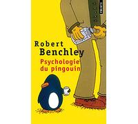 Psychologie du pingouin: et autres considérations scientifiques