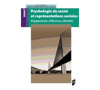 Psychologie du social et représentations sociales Engagements, influences, identités - Elisabeth Guillou - Presses Universitaires Rennes - broché - Essai