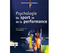 Psychologie du sport et de la performance 2012 - Collectif - De Boeck Supérieur - broché - Manuel