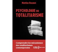 Psychologie du Totalitarisme