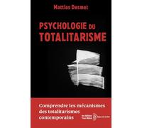 Psychologie du Totalitarisme - Mattias Desmet - YVES MICHEL - ebook (ePub) - Essai