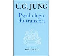 Carl Gustav Jung – Psychologie du transfert – Traduit par Étienne Perrot – Broché