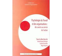 Psychologie du travail et des organisations : des savoirs au service de l'action