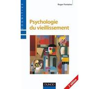 Psychologie du vieillissement - 2ème édition - Roger Fontaine - Dunod - broché - Etude