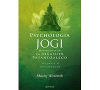 Psychologie du Yoga. Introduction - Maciej Wielobób (Literatur auf Polnisch)