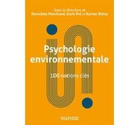 Psychologie environnementale : 100 notions clés