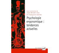 Psychologie ergonomique : tendances actuelles