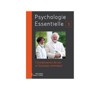 Psychologie Essentielle - Connaissance De Soi Et Écologie Cosmique