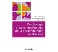 Psychologie et psychopathologie de la personne vieillissante