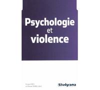 Psychologie et violence - Erwan Dieu - Studyrama Eds - broché - Essai
