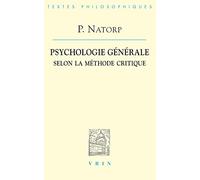 Psychologie Générale Selon La Méthode Critique