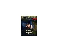 Psychologie Heute Compact 54: Natur & Psyche