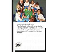 Psychologie Infantile Et Scolaire : Comparaison Franco-Gabonaise