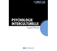 Psychologie interculturelle 2014 - Ingrid Plivard - De Boeck Supérieur - broché - Etude